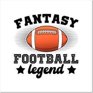 Fantasy Football Legend - Funny Football Game Day Posters and Art